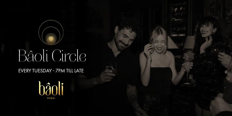 Bâoli Circle — Bâoli Dubai